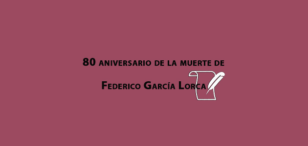 Imagen del 80 aniversario de la muerte de Federico García Lorca