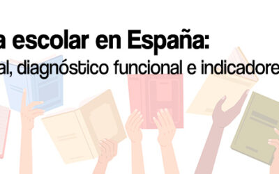 La biblioteca escolar en España: marco conceptual, diagnóstico funcional e indicadores de uso
