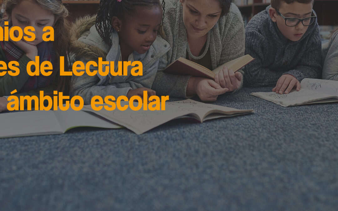 Premios a Planes de Lectura en el ámbito escolar: cuatro ediciones que consolidan un modelo de innovación educativa