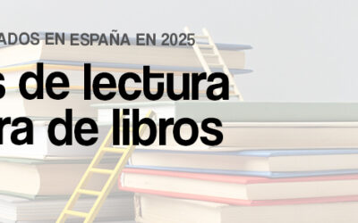 El hábito lector en España en 2025: crecimiento sostenido y consolidación cultural